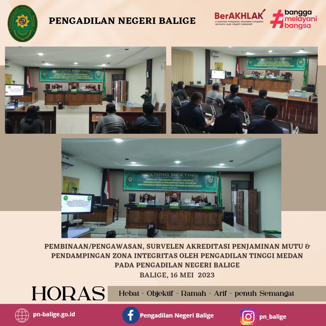 OPENING MEETING PEMBINAAN/PENGAWASAN, SURVELEN AKREDITASI PENJAMINAN MUTU & PENDAMPINGAN ZONA INTEGRITAS OLEH PENGADILAN TINGGI MEDAN PADA PENGADILAN NEGERI BALIGE